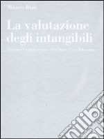 La valutazione degli intangibili. Business Combinations e Purchase Price Allocation libro