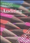 Auditing. Il manuale operatico per la revisione legale dei conti libro