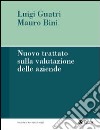 Nuovo trattato sulla valutazione delle aziende libro