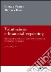 Valutazione e financial reporting. Gli intangibili acquisiti nelle business combinations: identificazione e valutazione libro