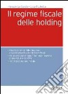 Il Regime fiscale delle holding libro