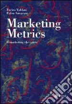 Marketing metrics. Il marketing che conta libro