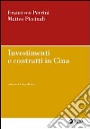 Investimenti e contratti in Cina libro