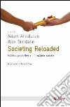 Societing Reloaded. Pubblici produttivi e innovazione sociale libro