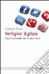 Vertigine digitale. Fragilità e disorientamento da social media libro