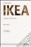 Ikea. Mito e realtà libro