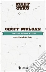 Social innovation. Meet the media guru libro