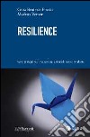 Resilience. Sette principi per una gestione aziendale sana e prudente libro