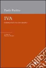 IVA. Commentario teorico-pratico. Con aggiornamento online libro