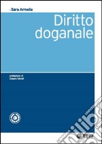 Diritto doganale. Con aggiornamento online