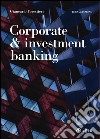 Corporate & investment banking libro