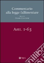 Commentario alla legge fallimentare. Vol. 1: Art. 1-71 libro