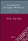 Commentario alla legge fallimentare. Vol. 2: Art. 72-145 libro