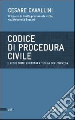 Codice di procedura civile e leggi complementari a tutela dell'impresa 2011