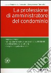 La professione di amministratore del condominio libro