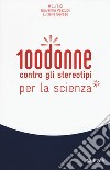 100 donne contro gli stereotipi della scienza libro