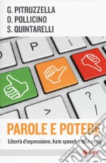 Parole e potere. Libertà d'espressione, hate speech e fake news libro