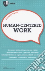 Human-centered work