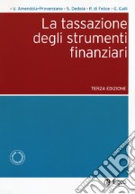 La tassazione degli strumenti finanziari libro