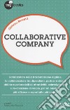 Collaborative company libro di Besana Stefano