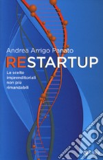 Restartup. Le scelte imprenditoriali non più rimandabili