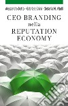 Ceo branding nella reputation economy libro