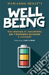 Well-being. Una strategia di sostenibilità fra benessere personale e benessere aziendale libro