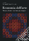 Economia dell'arte. Mercato, diritto e trasformazione digitale libro