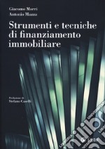 Strumenti e tecniche di finanziamento immobiliare