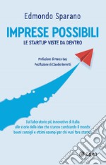 Imprese possibili. Le startup viste da dentro