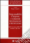 Responsabilità d'impresa e strumenti internazionali anticorruzione. Dalla Convenzione Ocse 1997 al Decreto N. 231/2001 libro