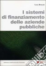 I sistemi di finanziamento delle aziende pubbliche