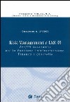 Risk management e IAS 39. Profili innovativi per la funzione amministrazione, finanza e controllo libro