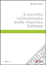 L'assetto istituzionale delle imprese italiane libro