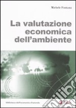 La valutazione economica dell'ambiente libro