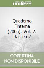 Quaderno Fintema (2005). Vol. 2: Basilea 2 libro