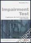 Impairment test. L'applicazione alle cash generating units e all'avviamento libro di Nova Massimiliano