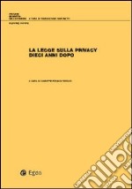 La legge sulla privacy dieci anni dopo libro