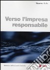 Verso l'impresa responsabile libro