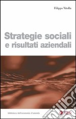 Strategie sociali e risultati aziendali