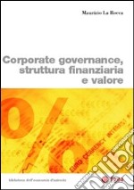 Corporate governance, struttura finanziaria e valore libro