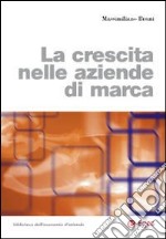 La crescita nelle aziende di marca libro