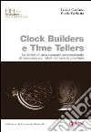 Clock builders e time tellers. Le chiavi di un passaggio generazionale di successo nel retail dei beni di prestigio libro