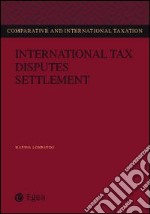 International tax disputes settlement libro