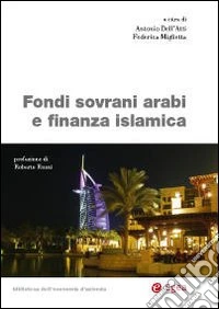 Fondi sovrani arabi e finanza islamica libro