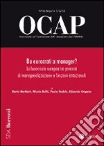 OCAP. Osservatorio sul cambiamento delle amministrazioni pubbliche (2010). Vol. 1: Da eurocrati a manager? La burocrazia europea tra processi di managerializzazione e funzioni istituzionali