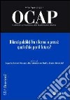 OCAP. Osservatorio sul cambiamento delle amministrazioni pubbliche (2011). Vol. 1: Bilanci pubblici fra riforme e prassi: quali sfide per il futuro? libro