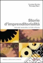 Storie d'imprenditorialità. Aziende innovative in Valle d'Aosta