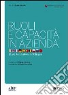 Ruoli e capacità in azienda. 10 job descriptions in 10 lingue libro di Bagnoli L. (cur.)