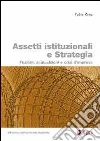 Assetti istituzionali e strategia. Fusioni, acquisizioni e crisi d'impresa libro di Zona Fabio